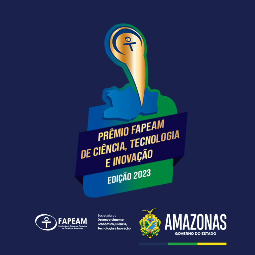 Fapeam anuncia vencedores do Prêmio Fapeam de Ciência, Tecnologia e Inovação 2 PREMIO FAPEAM CTI 1 1024x1024 1
