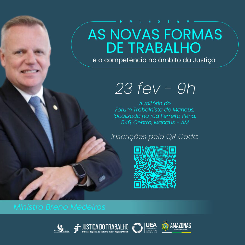Com apoio da UEA, ministro Breno Medeiros realiza palestra sobre formas de trabalho 2 UEA 1