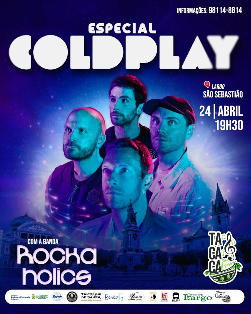 Tacacá Na Bossa: Música regional e Especial Coldplay no Largo de São Sebastião 4 cultura rockaholics coldplay divulgacao 819x1024 1