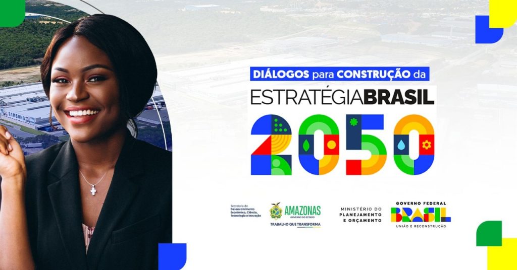 Amazonas sedia fórum sobre a Estratégia Brasil 2050 2 WhatsApp Image 2025 05 13 at 105927 1024x536 1